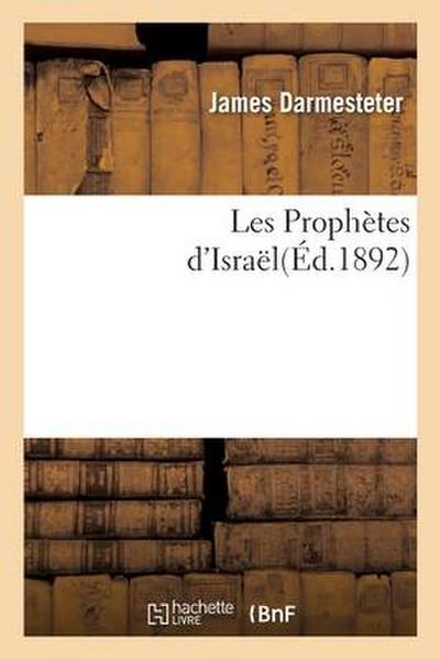 Les Prophètes d’Israël