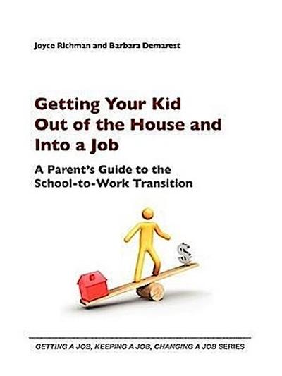 Getting Your Kid Out of the House and Into a Job
