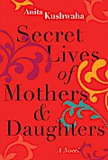 Secret Lives of Mothers & Daughters