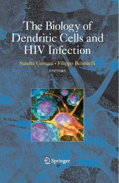 The Biology of Dendritic Cells and HIV Infection