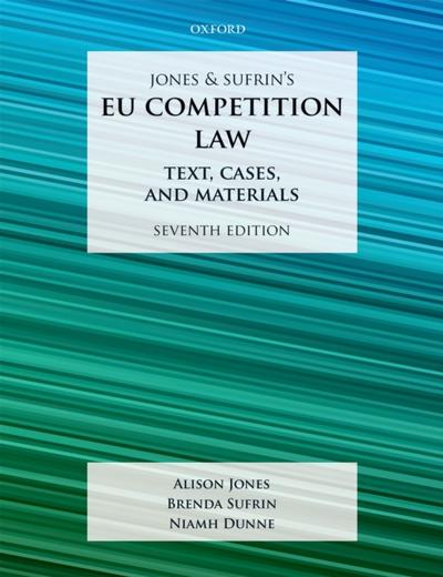 Jones & Sufrin’s EU Competition Law