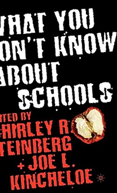 What You Don’t Know About Schools