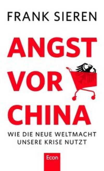 Angst vor China