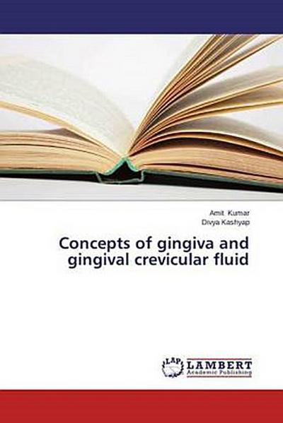 Concepts of gingiva and gingival crevicular fluid