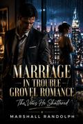 marriage in trouble grovel romance