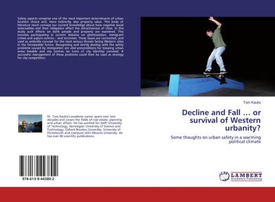 Decline and Fall or survival of Western urbanity?