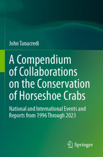 A Compendium of Collaborations on the Conservation of Horseshoe Crabs
