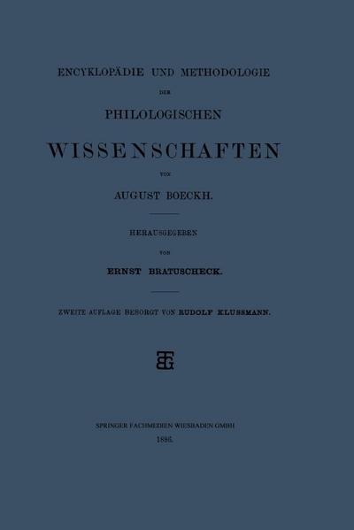 Encyklopädie und Methodologie der Philologischen Wissenschaften