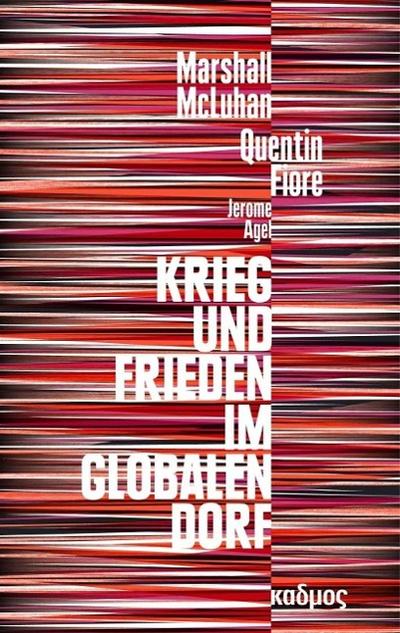 Krieg und Frieden im globalen Dorf