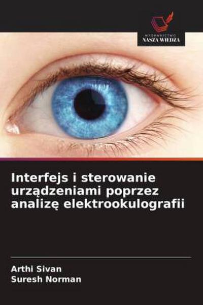 Interfejs i sterowanie urz¿dzeniami poprzez analiz¿ elektrookulografii