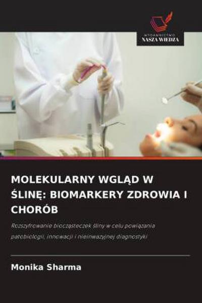 MOLEKULARNY WGL¿D W ¿LIN¿: BIOMARKERY ZDROWIA I CHORÓB