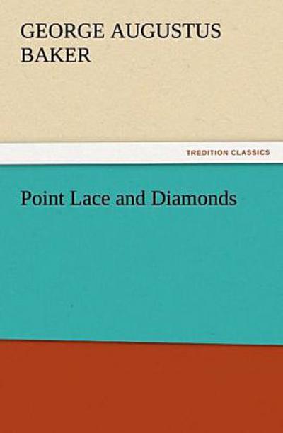 Point Lace and Diamonds