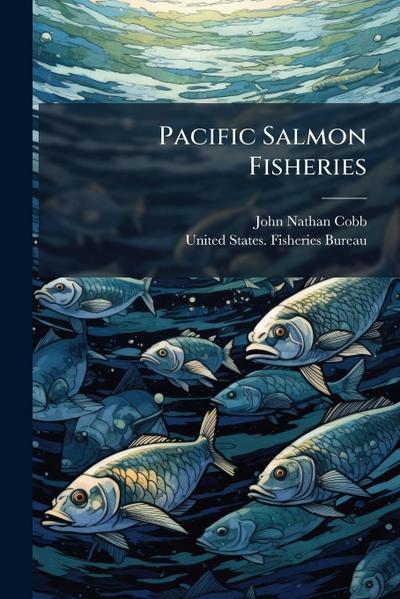 Pacific Salmon Fisheries
