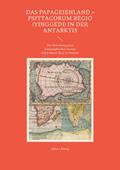 Das Papageienland = Psittacorum regio (yinggedi) in der Antarktis