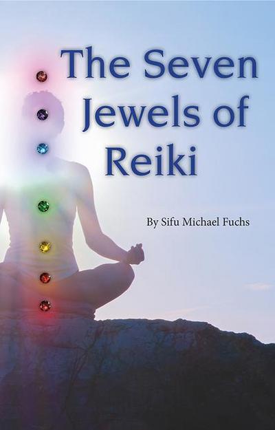 The Seven Jewels of Reiki