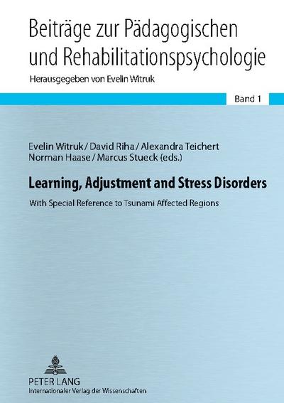 Learning, Adjustment and Stress Disorders