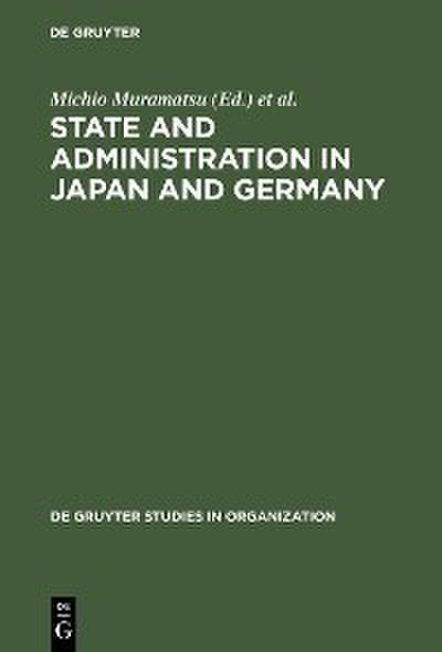 State and Administration in Japan and Germany