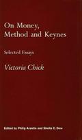 On Money, Method and Keynes