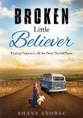 Broken Little Believer