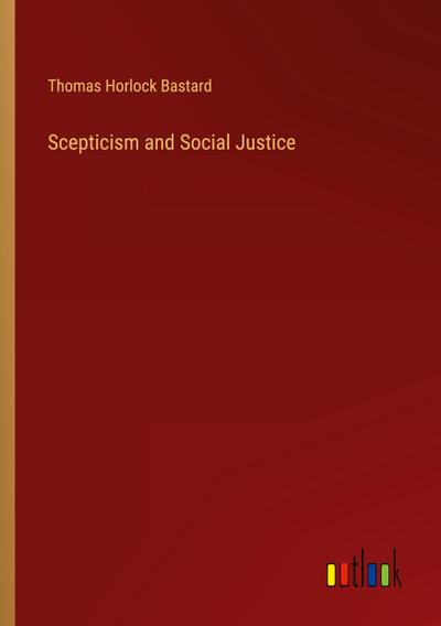 Scepticism and Social Justice