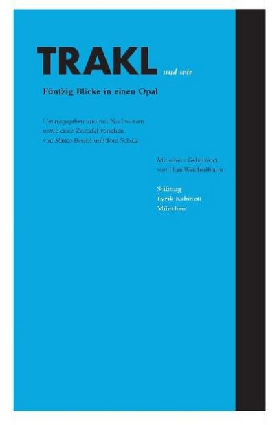 TRAKL und wir