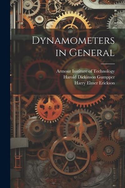 Dynamometers in General