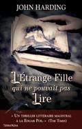 L’Étrange Fille qui ne pouvait pas Lire