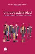 Crisis de estatalidad y violaciones a derechos humanos