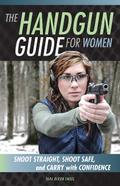 The Handgun Guide for Women