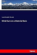 Mind-Cure on a Material Basis