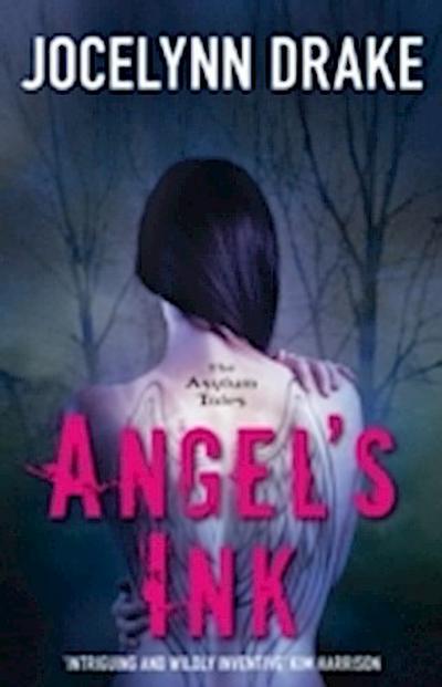 Angel’s Ink (The Asylum Tales, Book 1)