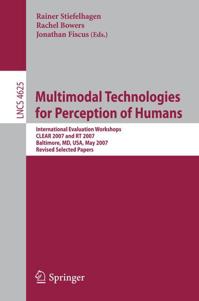 Multimodal Technologies for Perception of Humans