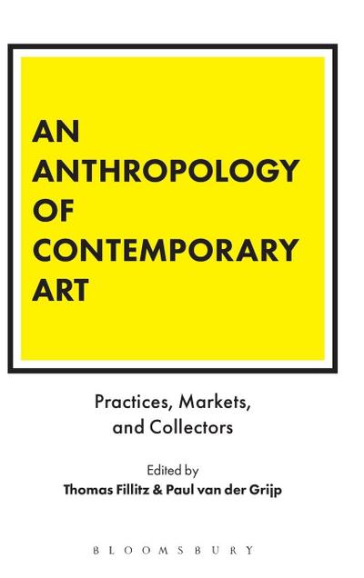 An Anthropology of Contemporary Art