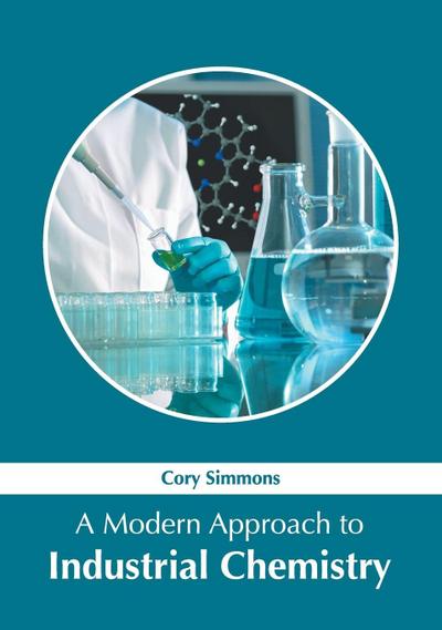 A Modern Approach to Industrial Chemistry