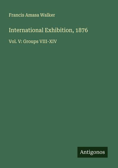International Exhibition, 1876