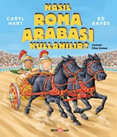 Nasil Roma Arabasi Kullanilir
