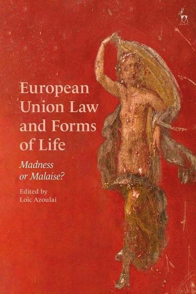 European Union Law and Forms of Life