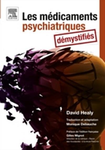 Les médicaments psychiatriques démystifiés