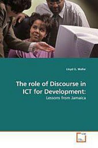 The role of Discourse in ICT for Development