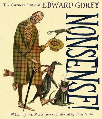 Nonsense!: The Curious Story of Edward Gorey