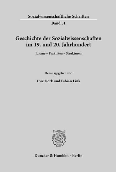 Geschichte der Sozialwissenschaften im 19. und 20. Jahrhundert.