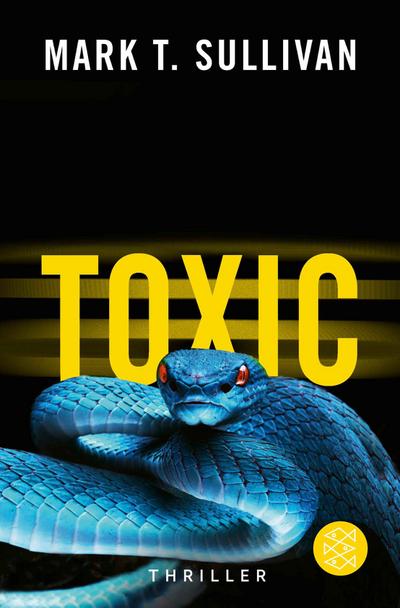 Toxic: Der Biss - Das Feuer - Die Hölle Thriller