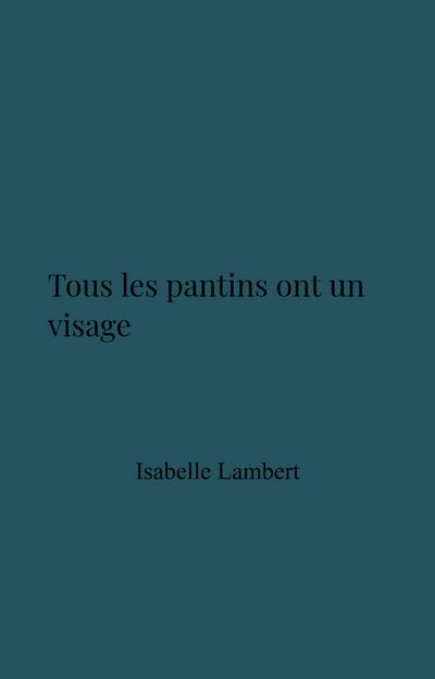 Tous les pantins ont un visage