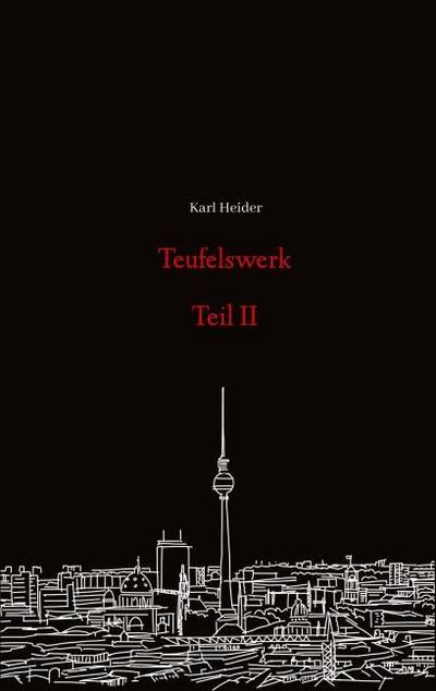 Teufelswerk - Teil II