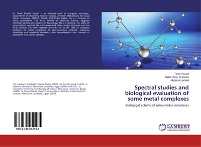 Spectral studies and biological evaluation of some metal complexes