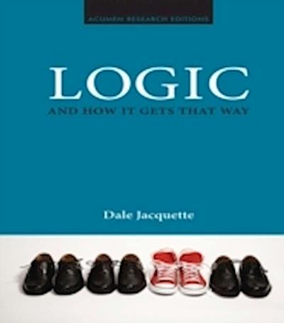 Logic and How it Gets That Way
