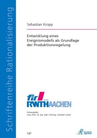Entwicklung eines Ereignismodells als Grundlage der Produktionsregelung