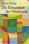 Die Einsamkeit der Ministerin