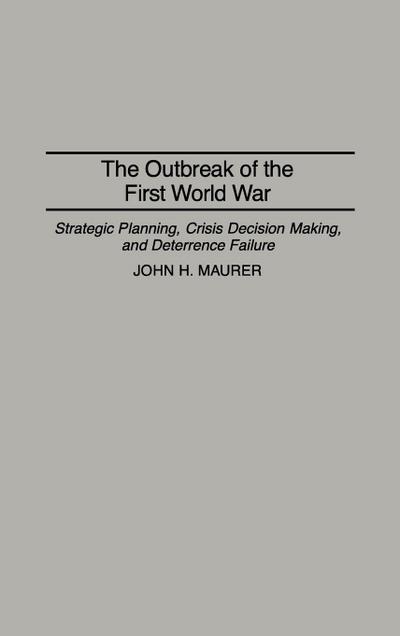 The Outbreak of the First World War