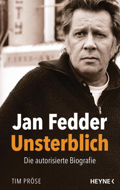 Jan Fedder – Unsterblich